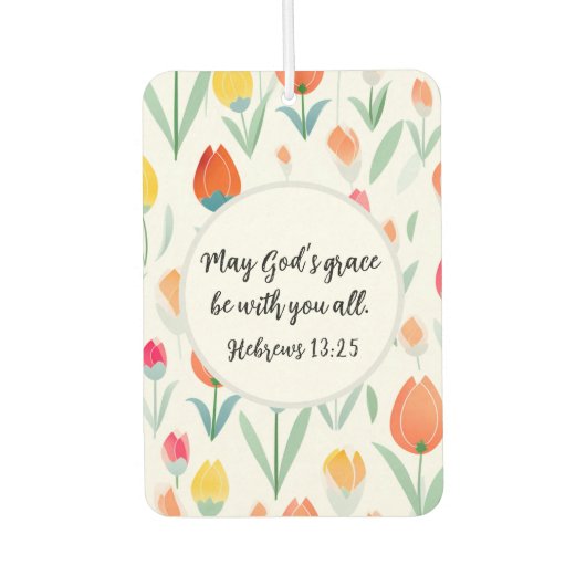 Hebrews 13:25 Air Freshener Autolufterfrischer (Vorderseite)