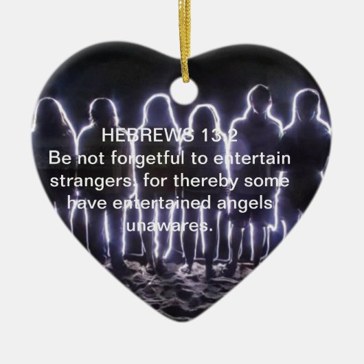 HEBREWS 13:2 ENTERTAINENANGELN KERAMIK ORNAMENT (Vorne)