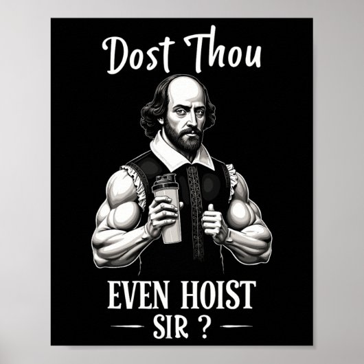 Hebst du sogar Gewichte stemmen Shakespeare Fitnes Poster (Vorne)