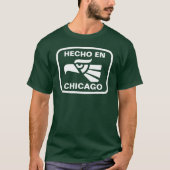 Hecho en Chicago personalizado Gewohnheit T-Shirt (Vorderseite)