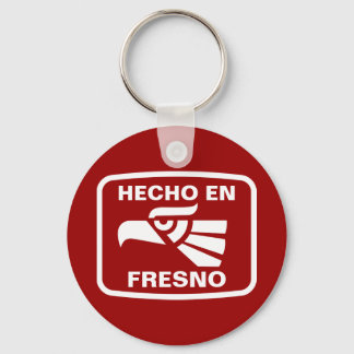 Hecho en Fresno personalizado Custom personalisier Schlüsselanhänger