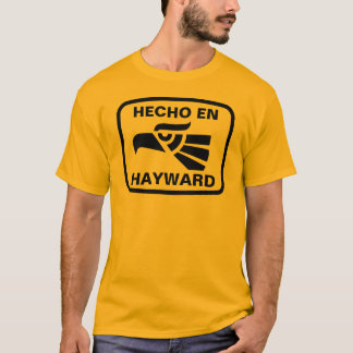 Hecho en Hayward personalizado Gewohnheit T-Shirt
