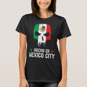 Hecho en Mexico City Mexico - Mexikanische Flagge  T-Shirt