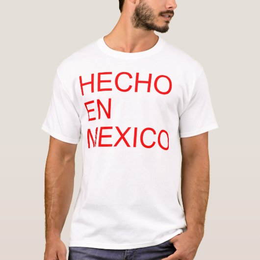 HECHO EN MEXIKO T-Shirt (Vorderseite)