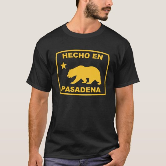 Hecho en Pasadena California Pacific Coas T-Shirt (Vorderseite)