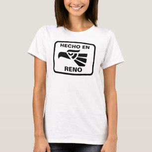 Hecho en Reno personalizado Gewohnheit T-Shirt