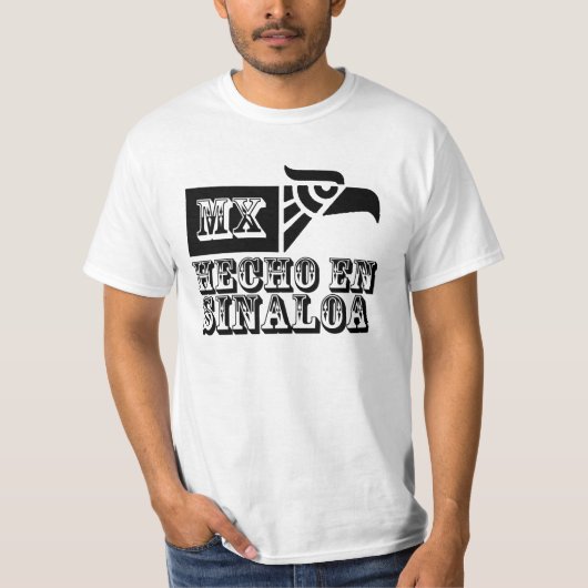 Hecho en Sinaloa T-Shirt (Vorderseite)