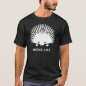 Hedge Life - Igel Design T-Shirt (Vorderseite)
