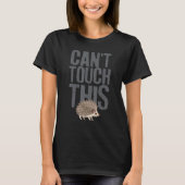 Hedgehog Cant Touch This Hedgehog Costume  Hedgeho T-Shirt (Vorderseite)