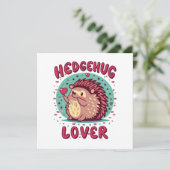 Hedgehug Lover (Stehend Vorderseite)