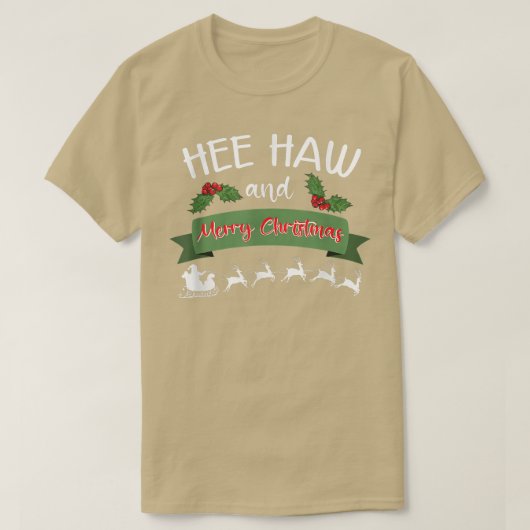 Hee Haw And Merry Christmas Png T-Shirt (Design vorne)