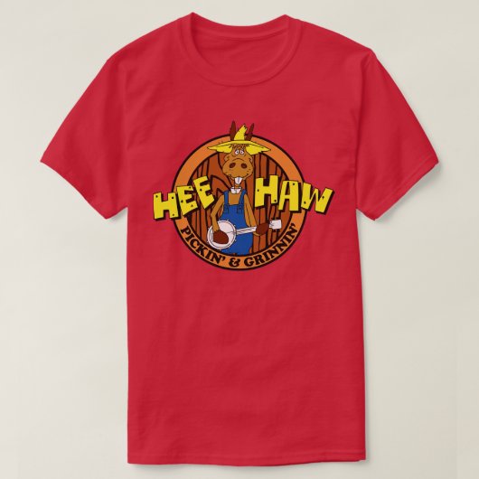 Hee Haw Pickin Grinnin T-Shirt (Design vorne)