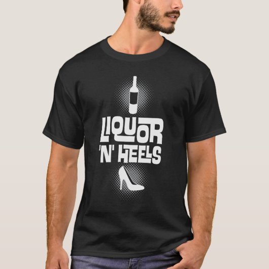 Heels des Alkohol-"n" T-Shirt (Vorderseite)