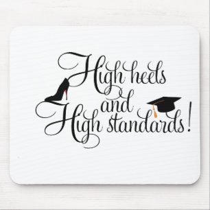 Heels und hohe Standards Mousepad