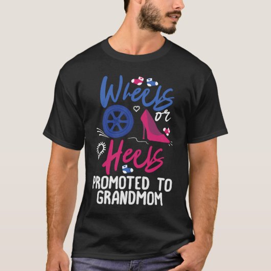Heelse oder Räder, die für Großmutter-Gender-Aufde T-Shirt (Vorderseite)