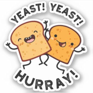 Hefe Hefe Hurra Lustige Brotwitze  Aufkleber