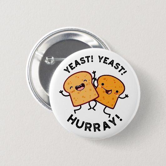 Hefe Hefe Hurray Funny Broad Puns Button (Vorne & Hinten)