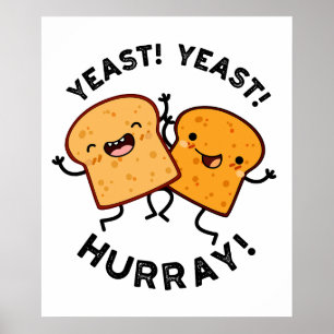 Hefe Hefe Hurray Funny Broad Puns Poster