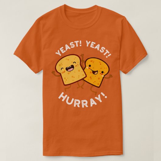 Hefe Hefe Hurray Funny Broad Puns T-Shirt (Design vorne)