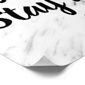 Heftig Bleibe Sprichwort für bescheidene Zitate Mo Poster (Ecke)