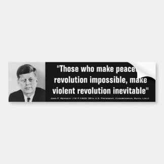 Heftige Revolution JOHN F. KENNEDY unvermeidlich Autoaufkleber