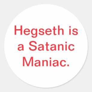 Hegseth Satanischer Antichrist Hankamer Artjunkhau Runder Aufkleber