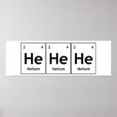 HeHeHeHelium-Element Regelmäßige Tafelwortwissensc Poster (Vorne)