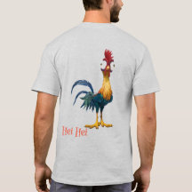 Hei Hei T - Shirt