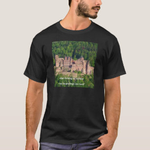 Heidelberger Schloss In Deutscher & Deutscher Spru T-Shirt