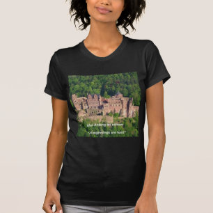 Heidelberger Schloss In deutscher Sprache & Deutsc T-Shirt