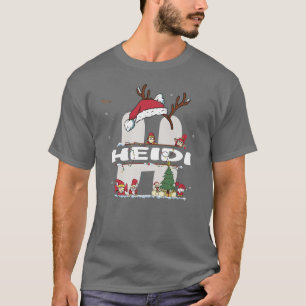 Heidi Christmasw Heidi Name für lustige Weihnachte T-Shirt