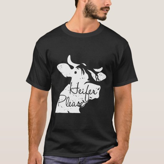 Heifer Bitte Bauer Kuh T-Shirt (Vorderseite)