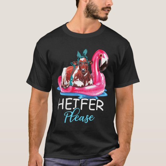 Heifer Bitte Funny Flamingo Float Bandana Cow Far T-Shirt (Vorderseite)