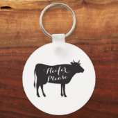 Heifer bitte Schlüsselkette Schlüsselanhänger (Vorderseite)