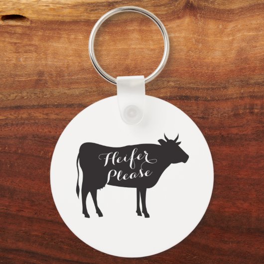 Heifer bitte Schlüsselkette Schlüsselanhänger (Vorderseite)