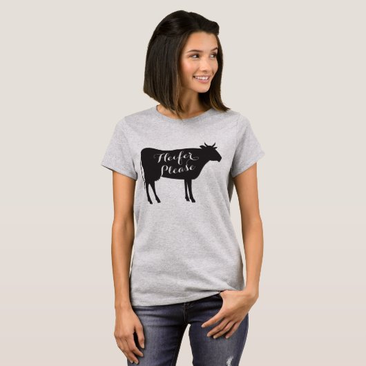 Heifer Bitte Shirt (Vorne ganz)