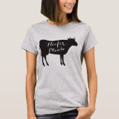 Heifer Bitte Shirt (Vorderseite)