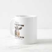 Heifer ich werde dich in den Kofferraum stellen un Kaffeetasse (Vorderseite Links)