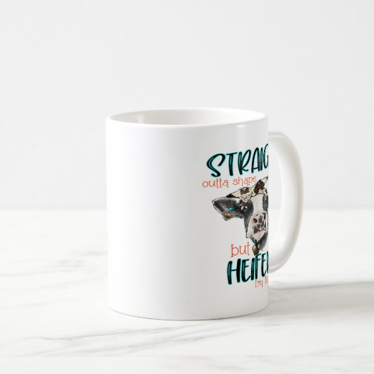 Heifer Straight Outta Shape Im Versuch Cowhide Wes Kaffeetasse (VorderseiteRechts)