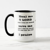 Heile mich, o Herr Jeremiah 17:14 Tasse (Links)