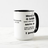 Heile mich, o Herr Jeremiah 17:14 Tasse (VorderseiteRechts)