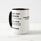 Heile mich, o Herr Jeremiah 17:14 Tasse (Vorderseite Links)