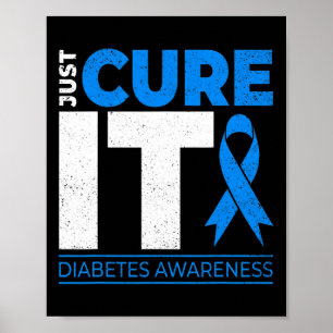 Heilen Sie es Diabetes Awareness Blue Ribbon Diabe Poster
