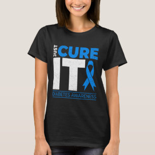 Heilen Sie es Diabetes Awareness Blue Ribbon Diabe T-Shirt
