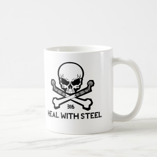 Heilen Sie mit Steel.jpg Kaffeetasse (Rechts)