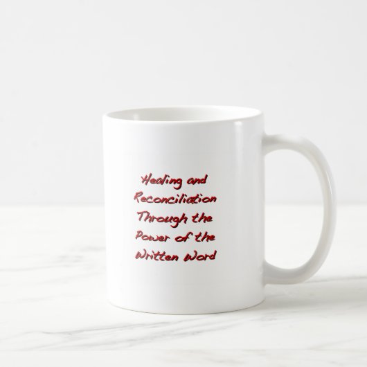 Heilen und Versöhnung Kaffeetasse (Rechts)