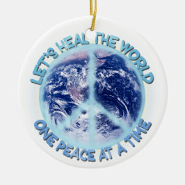 Heilen wir die Welt Keramik Ornament