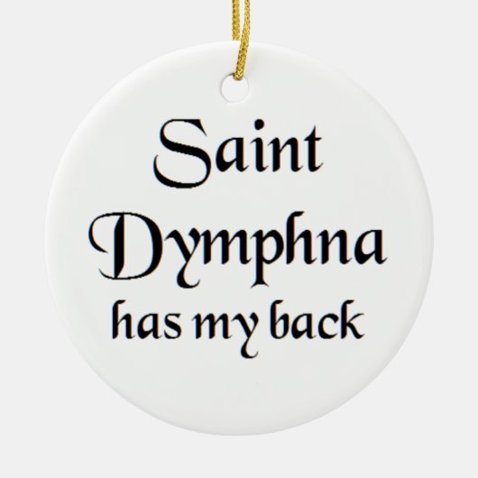 heilige Dymphna Keramik Ornament (Vorne)