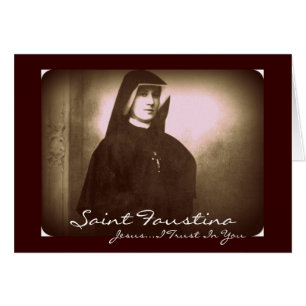 Heilige Faustina Jesus.. Ich vertraue auf dich