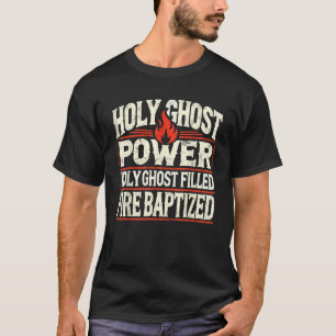 Heilige Geist Kraft Christlicher Glaube T-Shirt